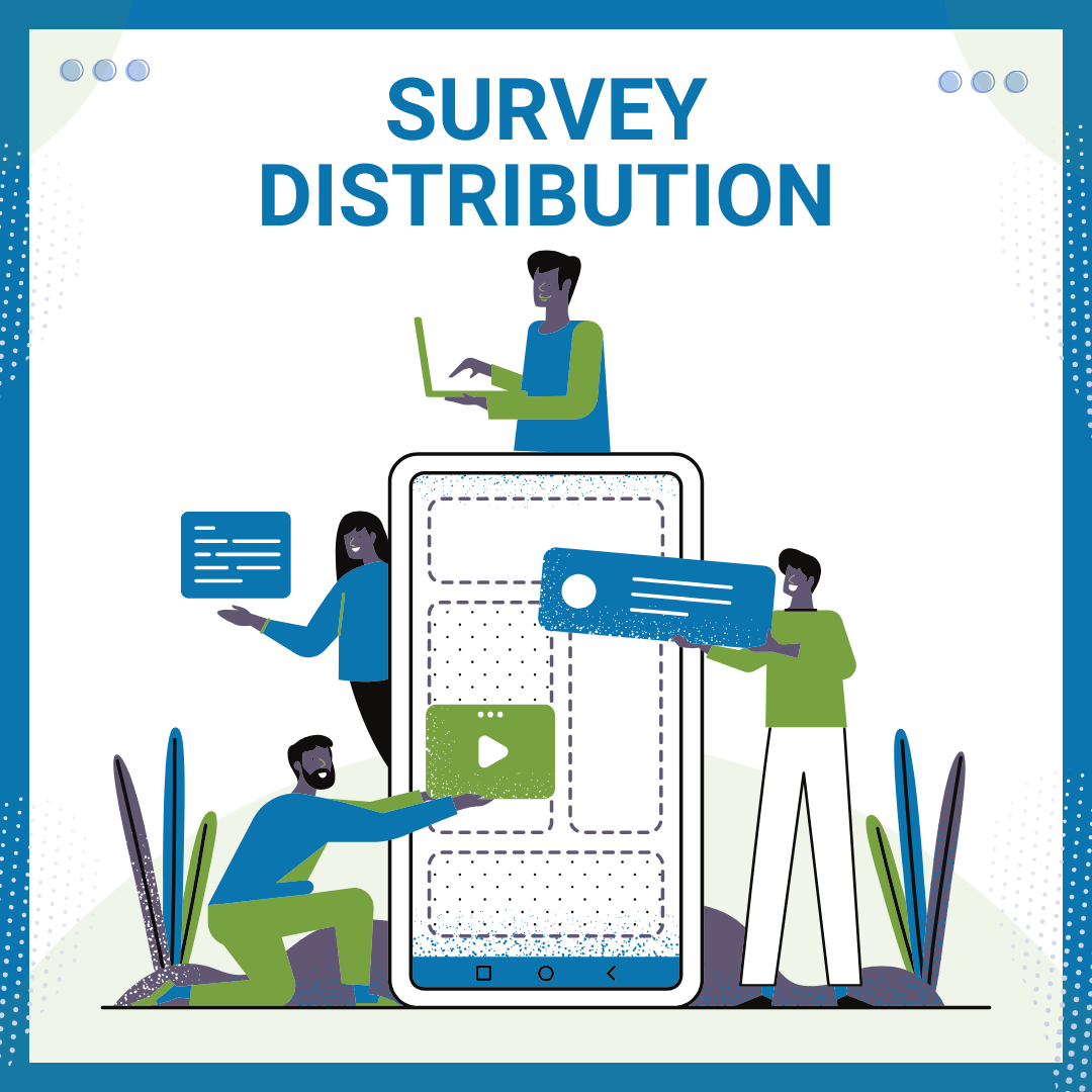 Survey Distribution